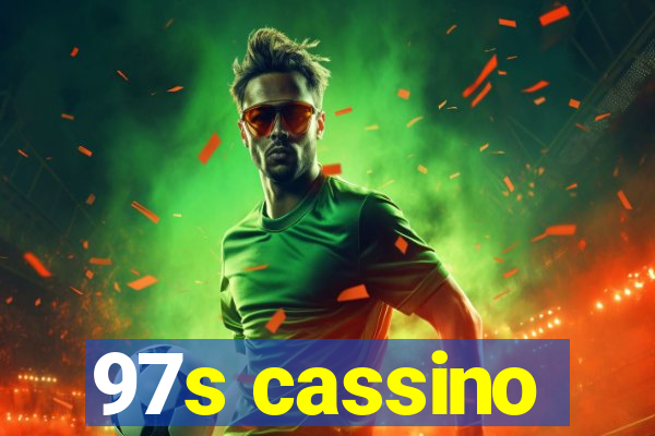 97s cassino