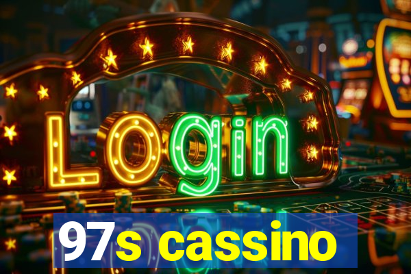 97s cassino