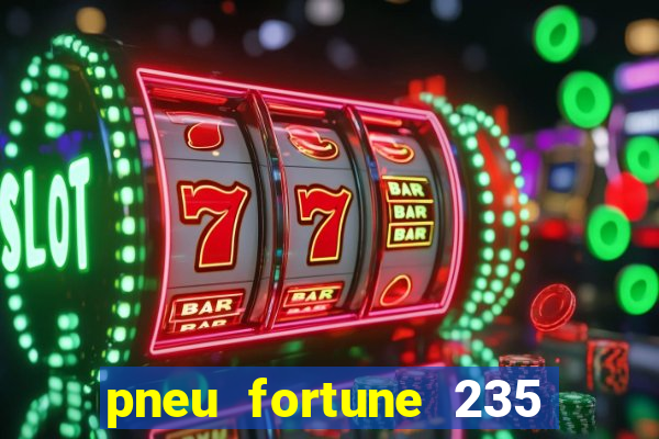 pneu fortune 235 55 r18