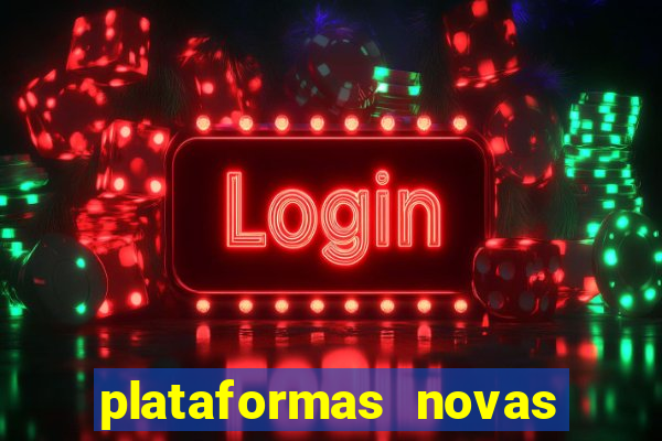 plataformas novas para jogar fortune tiger