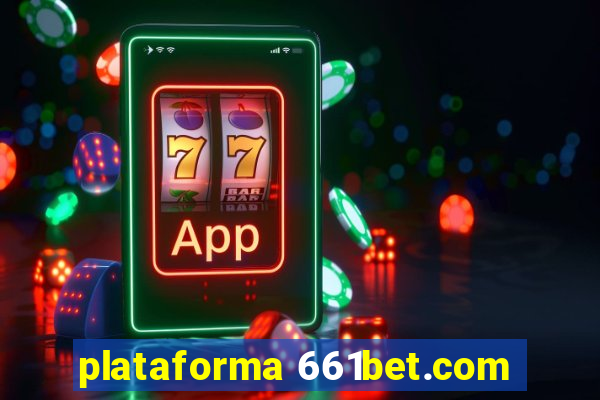 plataforma 661bet.com