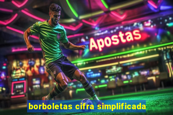 borboletas cifra simplificada