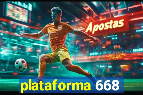 plataforma 668