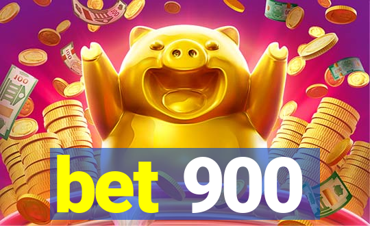 bet 900