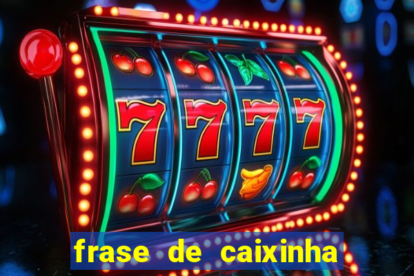 frase de caixinha de natal