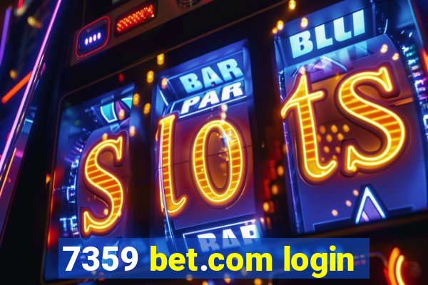 7359 bet.com login