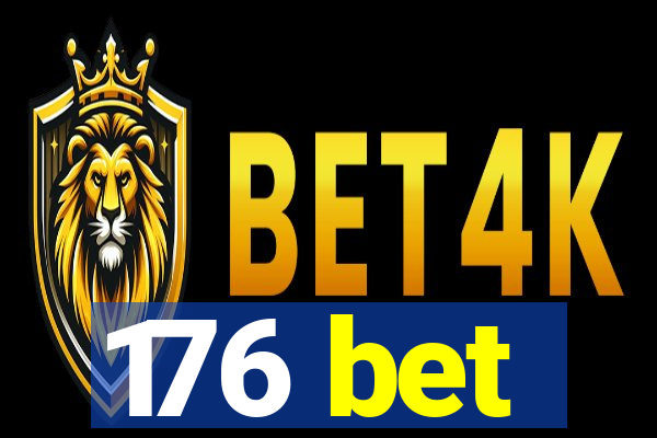 176 bet