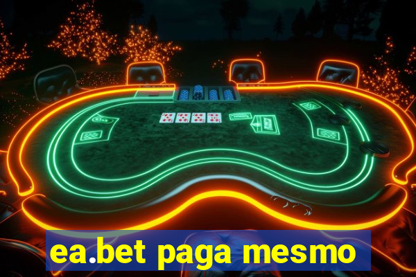 ea.bet paga mesmo