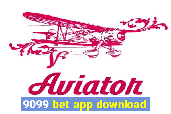 9099 bet app download