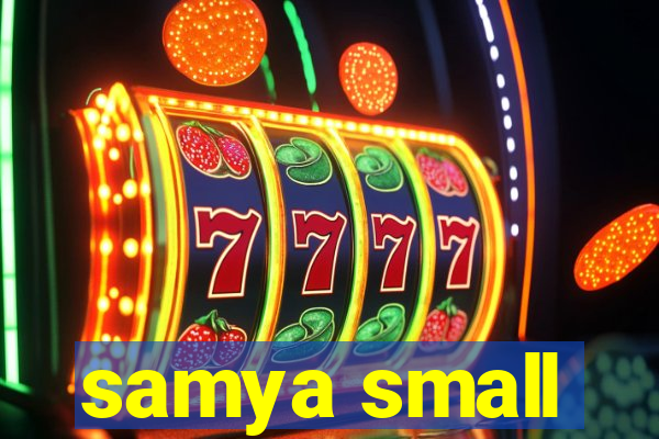 samya small