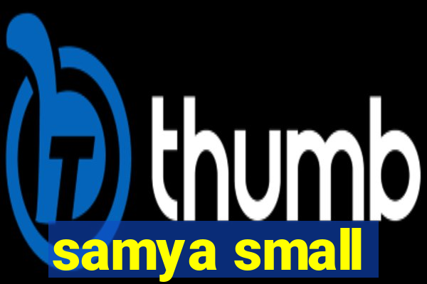 samya small