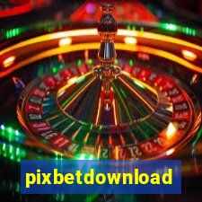 pixbetdownload