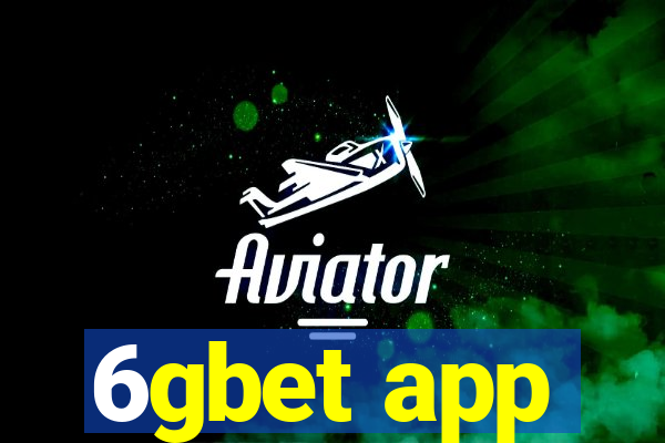 6gbet app