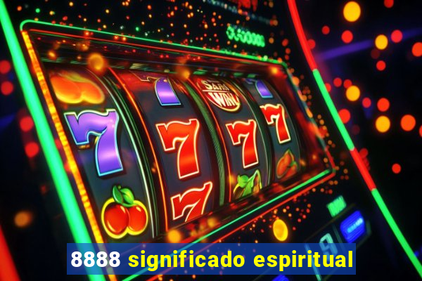 8888 significado espiritual