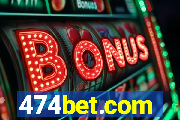 474bet.com