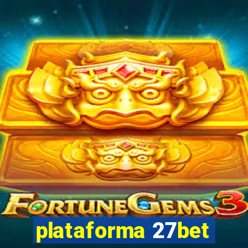 plataforma 27bet