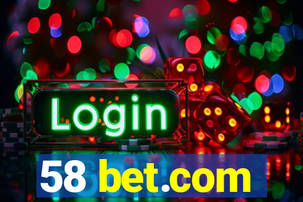 58 bet.com