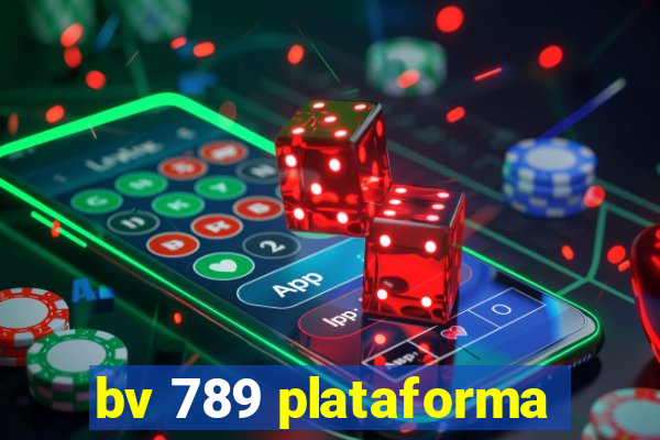 bv 789 plataforma