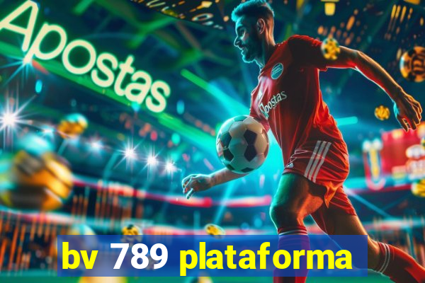 bv 789 plataforma