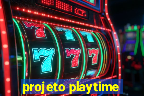 projeto playtime