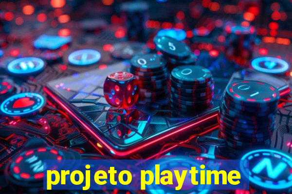 projeto playtime