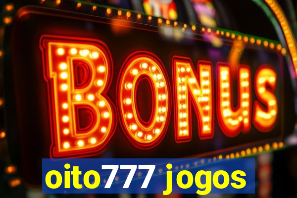 oito777 jogos