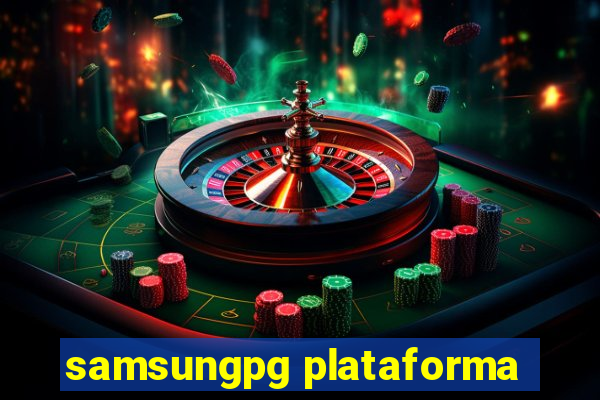 samsungpg plataforma