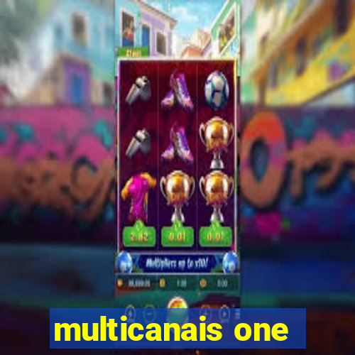 multicanais one