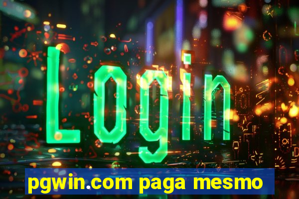 pgwin.com paga mesmo