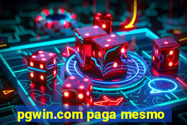 pgwin.com paga mesmo