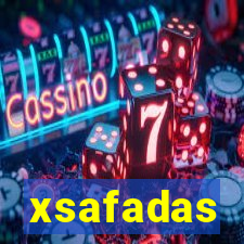 xsafadas