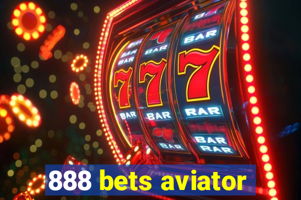 888 bets aviator