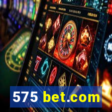 575 bet.com