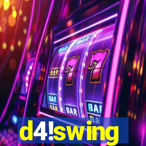 d4!swing