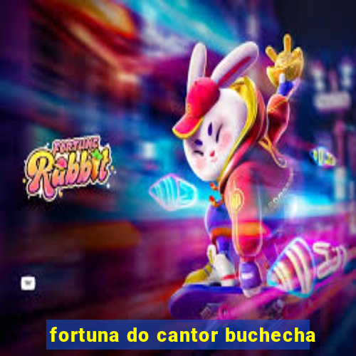 fortuna do cantor buchecha