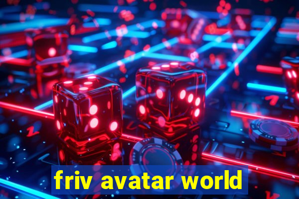 friv avatar world