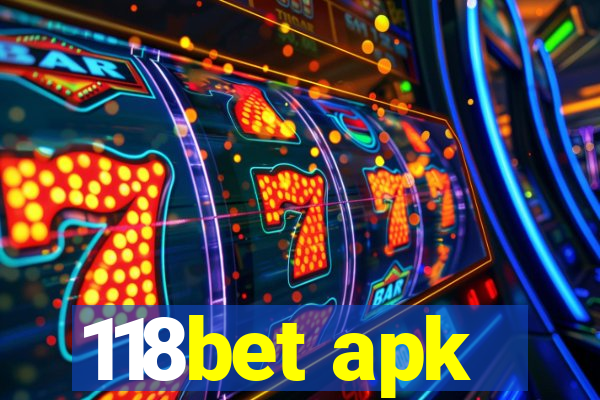 118bet apk