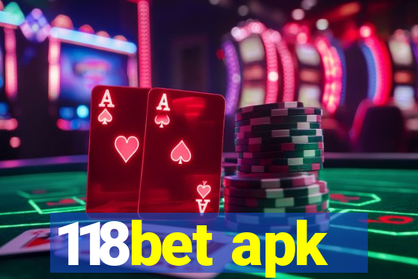 118bet apk