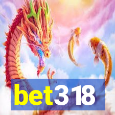 bet318