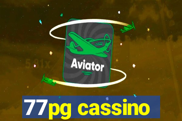 77pg cassino