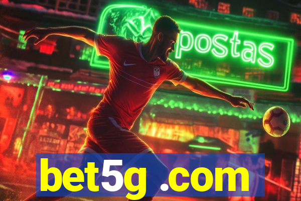 bet5g .com