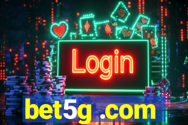 bet5g .com