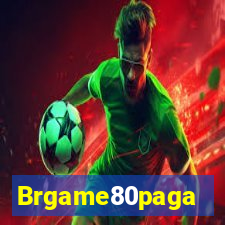 Brgame80paga