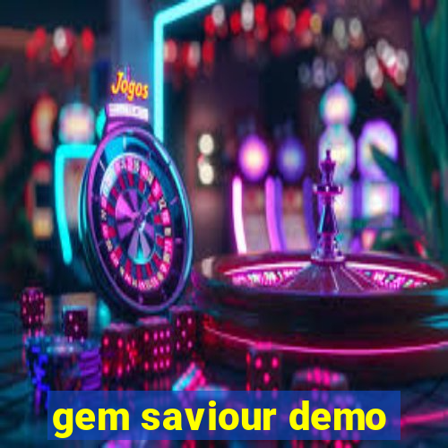 gem saviour demo