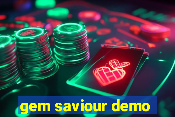 gem saviour demo