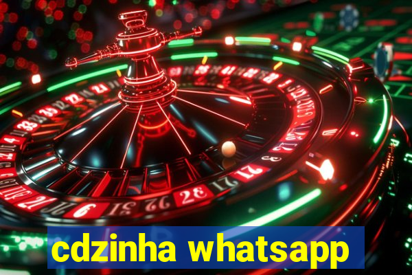 cdzinha whatsapp