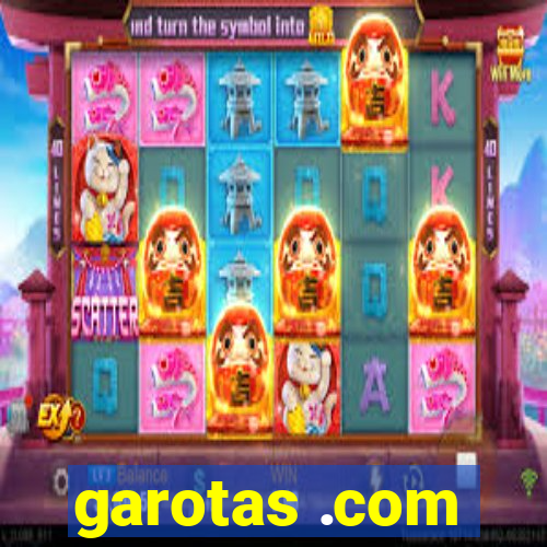 garotas .com