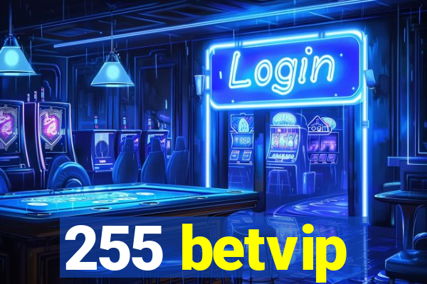 255 betvip