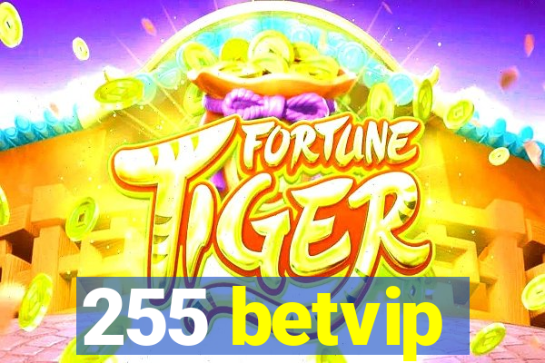 255 betvip