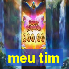 meu tim